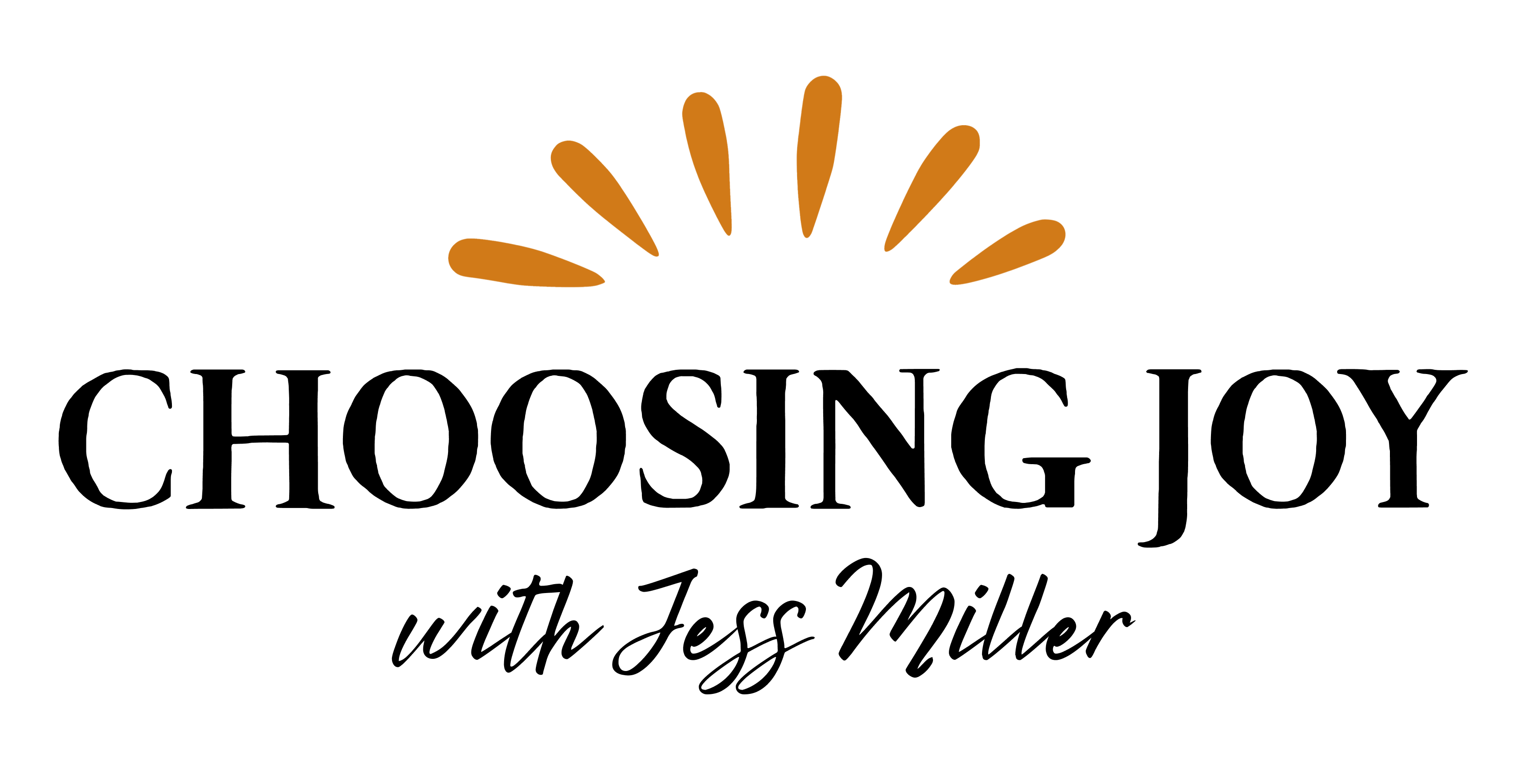 Choosing Joy with Jess